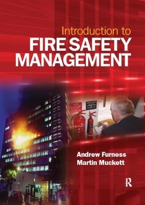 Introduction to Fire Safety Management - Andrew Furness, Martin Muckett