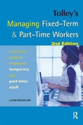 Tolley's Managing Fixed-Term & Part-Time Workers - Lynda Macdonald