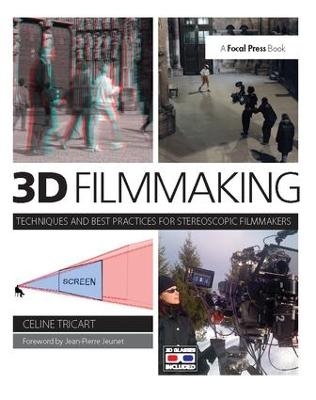 3D Filmmaking - Celine Tricart