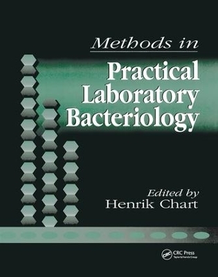 Methods in Practical Laboratory Bacteriology - Henrik Chart