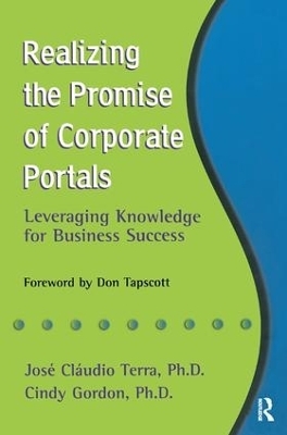 Realizing the Promise of Corporate Portals - Cindy Gordon, Jose Claudio Terra