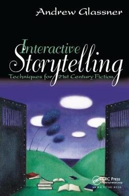 Interactive Storytelling - Andrew Glassner