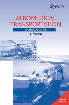 Aeromedical Transportation - T. Martin