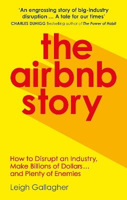 The Airbnb Story - Leigh Gallagher