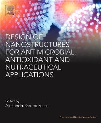 Design of Nanostructures for Versatile Therapeutic Applications - 