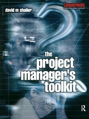 Project Manager's Toolkit - David Shailer