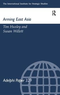 Arming East Russia - Tim Huxley, Susan Willett