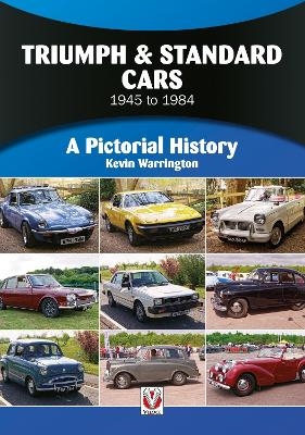 Triumph & Standard Cars 1945 to 1984 - Kevin Warrington