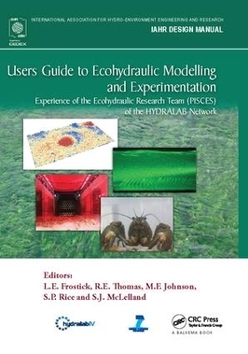 Users Guide to Ecohydraulic Modelling and Experimentation - 