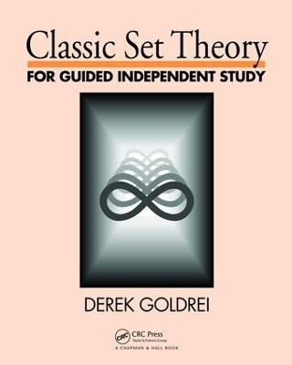 Classic Set Theory - D.C. Goldrei