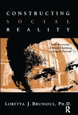 Constructing Social Reality - Loretta Brunious