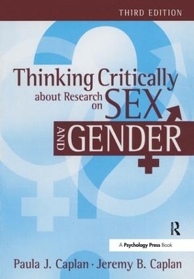 Thinking Critically about Research on Sex and Gender - Paula J Caplan, Jeremy Caplan