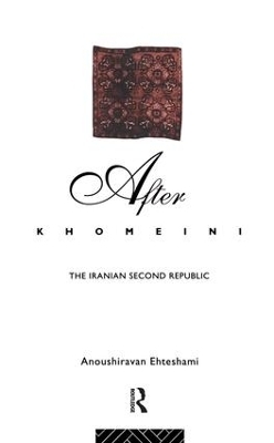 After Khomeini - Anoushiravan Ehteshami