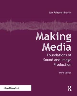 Making Media - Jan Roberts-Breslin