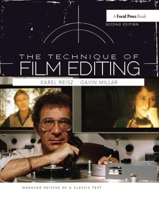 Technique of Film Editing, Reissue of 2nd Edition - Karel Reisz