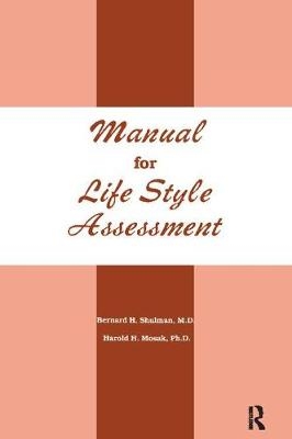 Manual For Life Style Assessment - Bernard H. Shulman, Harold H. Mosak