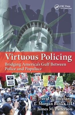 Virtuous Policing - David G. Bolgiano