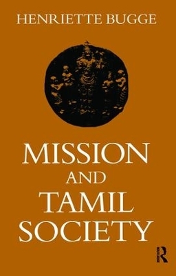 Mission and Tamil Society - Henriette Bugge