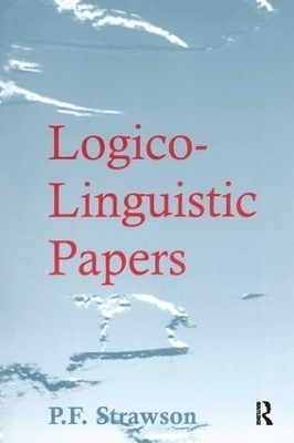 Logico-Linguistic Papers - P.F. Strawson