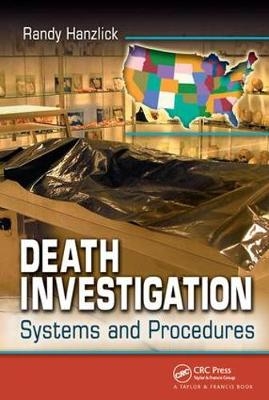 Death Investigation - Randy Hanzlick M.D.