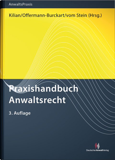 Praxishandbuch Anwaltsrecht - 