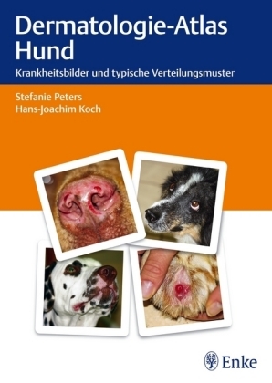 Dermatologie-Atlas Hund - Stefanie Peters, Hans-Joachim Koch