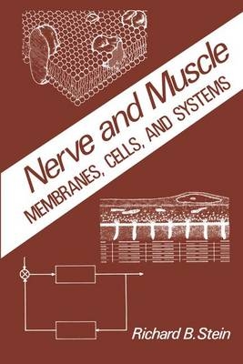 Nerve and Muscle - Richard Stein