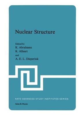 Nuclear Structure - Kyria Abrahams, K. Allaart, A. E. L. Dieperink