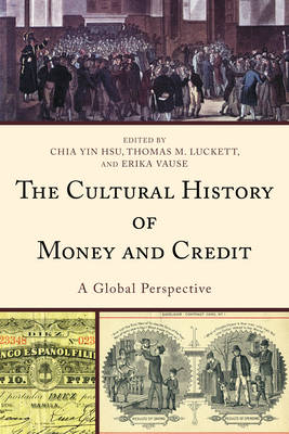 The Cultural History of Money and Credit - 