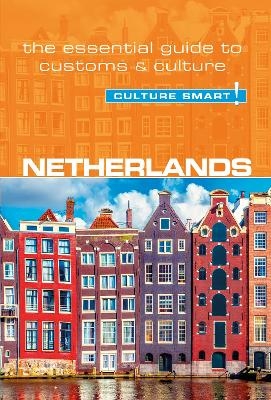 Netherlands - Culture Smart! - Sheryl Buckland