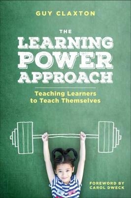 The Learning Power Approach - Guy Claxton