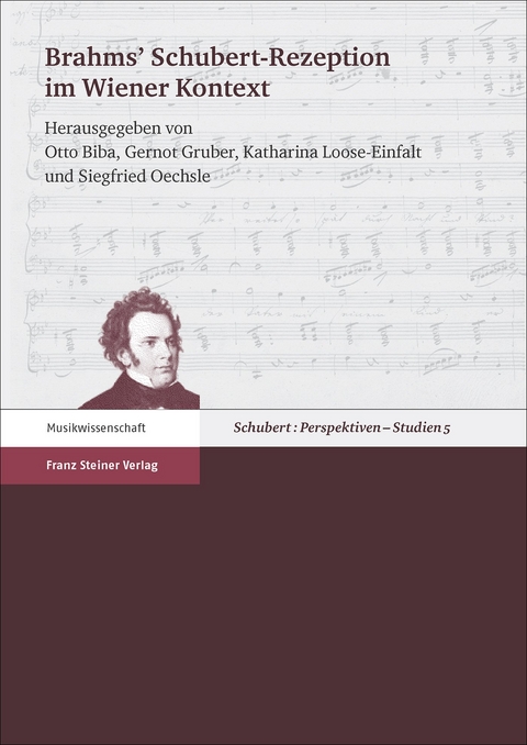 Brahms' Schubert-Rezeption im Wiener Kontext - 