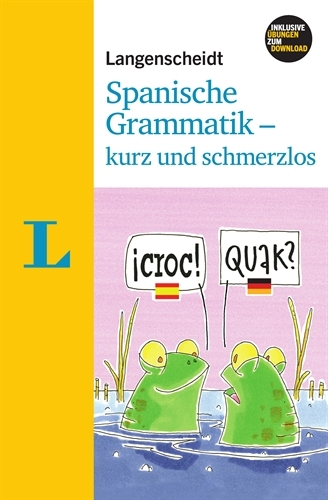 Langenscheidt Spanische Grammatik - kurz und schmerzlos - Buch mit Download - Vicki Fülöp-Lucio, Begoña Prieto Peral