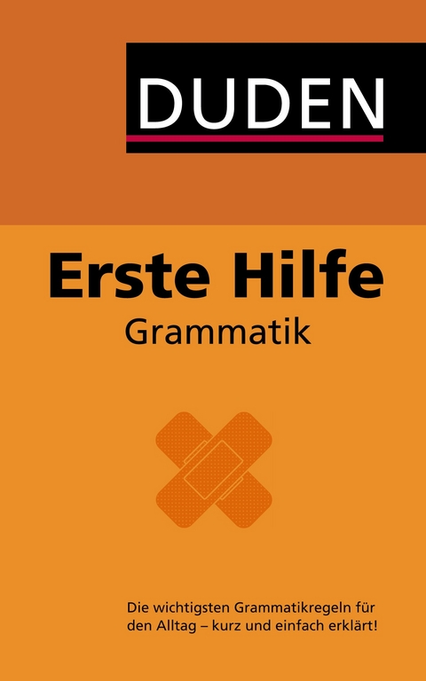 Duden - Erste Hilfe Grammatik - Linda Strehl