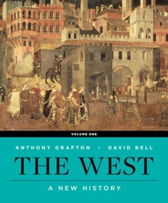 The West - David A. Bell, Anthony Grafton