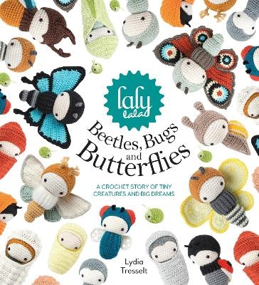 Lalylala'S Beetles, Bugs and Butterflies - Lydia Tresselt