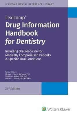 Drug Information Handbook for Dentistry - Richard L. Wynn