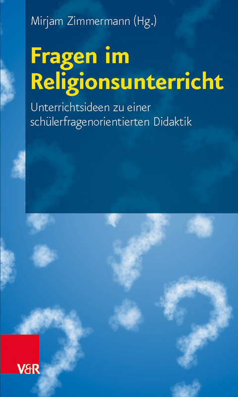 Fragen im Religionsunterricht - 