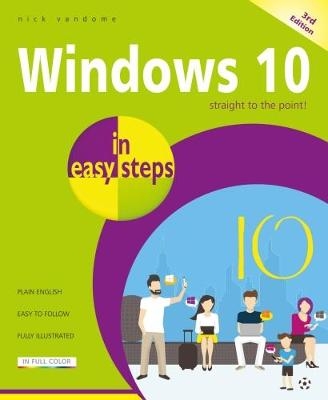 Windows 10 in easy steps, 3rd Edition - Nick Vandome