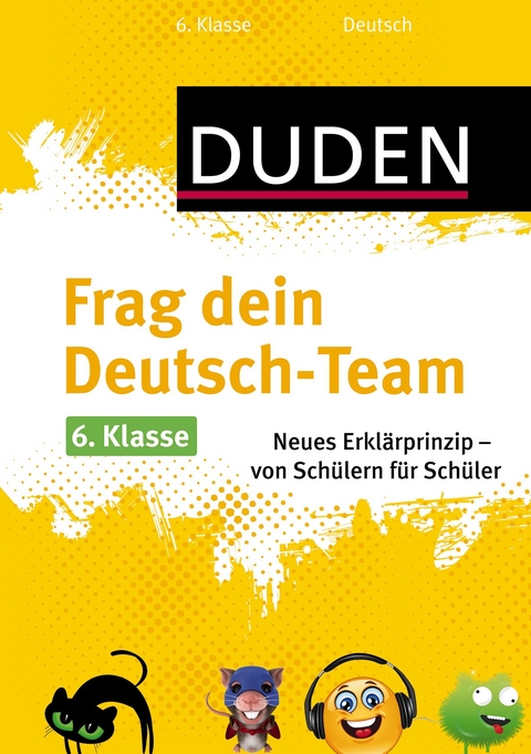 Frag dein Deutsch-Team 6. Klasse - Sabine Anselm, Miriam Geldmacher