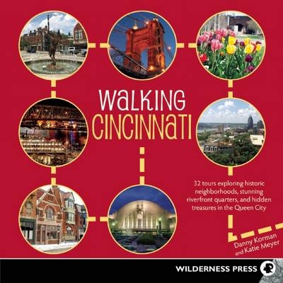 Walking Cincinnati - Danny Korman, Katie Meyer