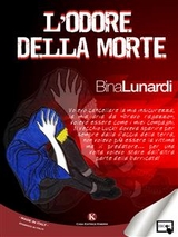 L'odore della morte - Bina Lunardi