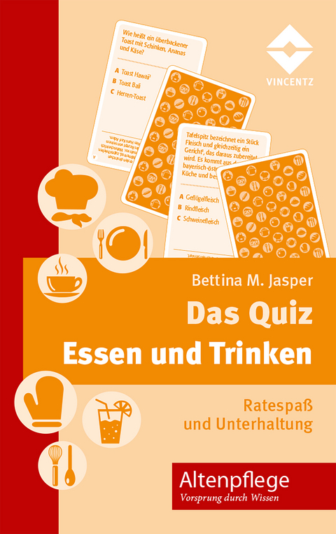 Das Quiz - Essen und Trinken - Bettina M. Jasper