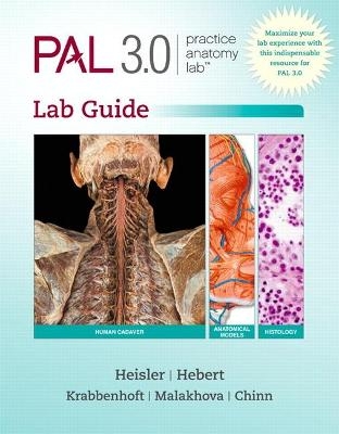 Practice Anatomy Lab 3.1 Lab Guide - Ruth Heisler, Nora Hebert, Karen Krabbenhoft, Olga Malakhova, Jett Chinn