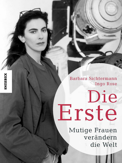 Die Erste - Barbara Sichtermann, Ingo Rose