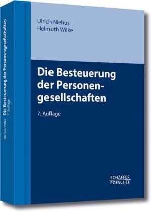 Die Besteuerung der Personengesellschaften - Ulrich Niehus, Helmuth Wilke