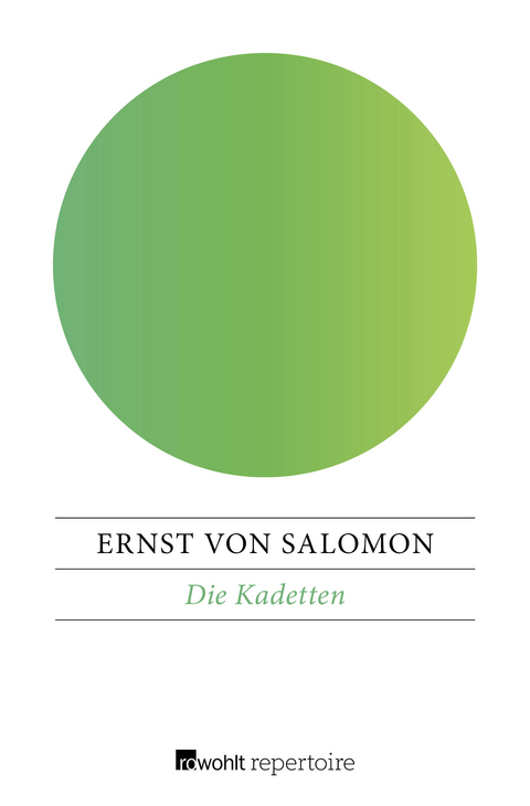 Die Kadetten - Ernst von Salomon