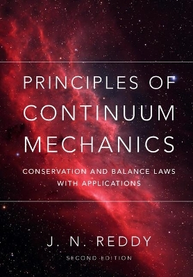 Principles of Continuum Mechanics - J. N. Reddy