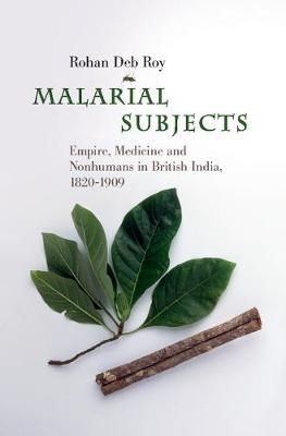 Malarial Subjects - Rohan Deb Roy