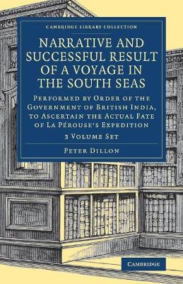 Narrative and Successful Result of a Voyage in the South Seas 2 Volume Set - Peter Dillon